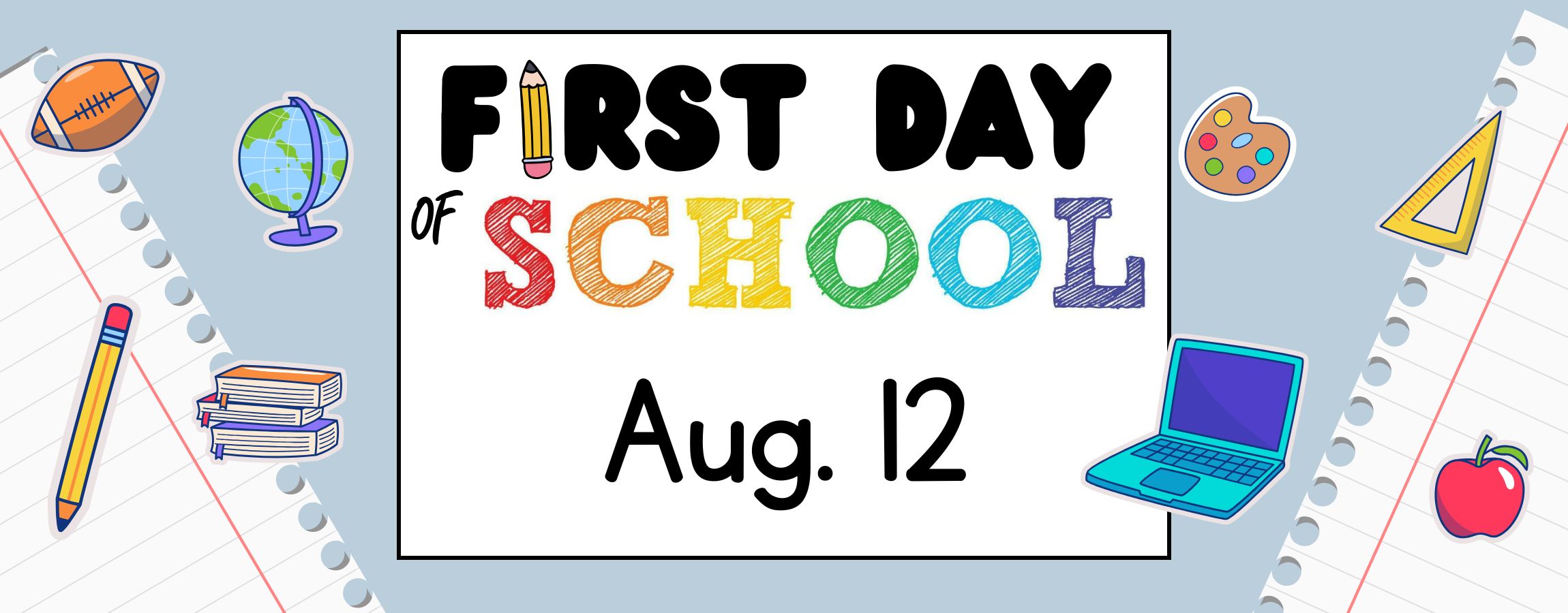 First Day of School