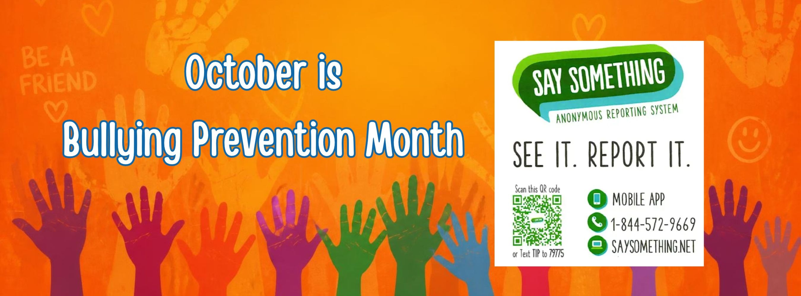 October is Bullying Prevention Month - the school is observing this