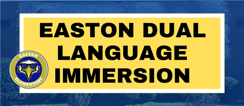 Easton Dual Language Immersion