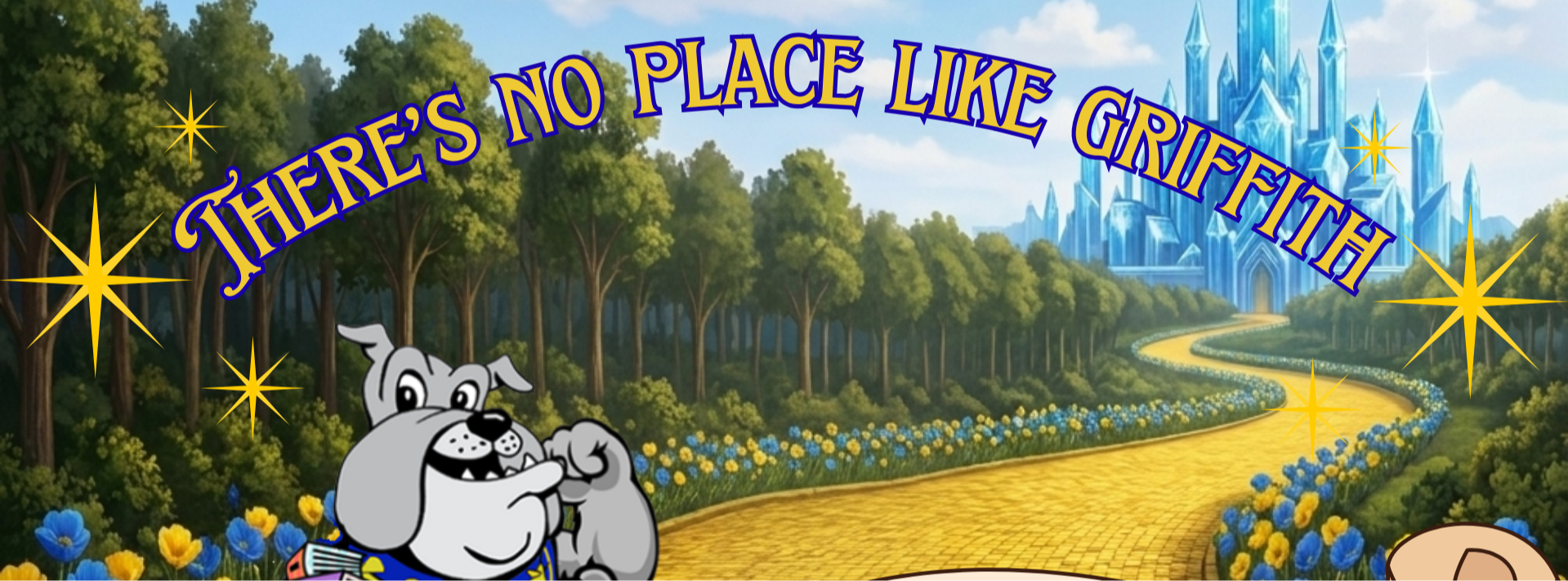 There's no place like Griffith