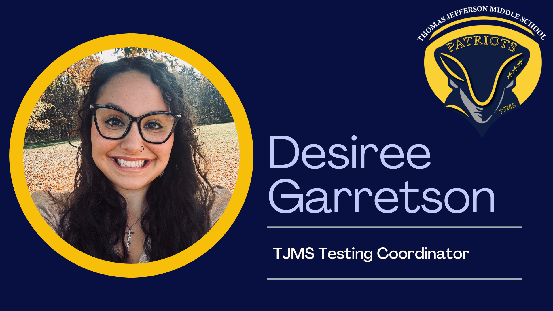 TJMS Testing Coordinator - Desiree Garretson