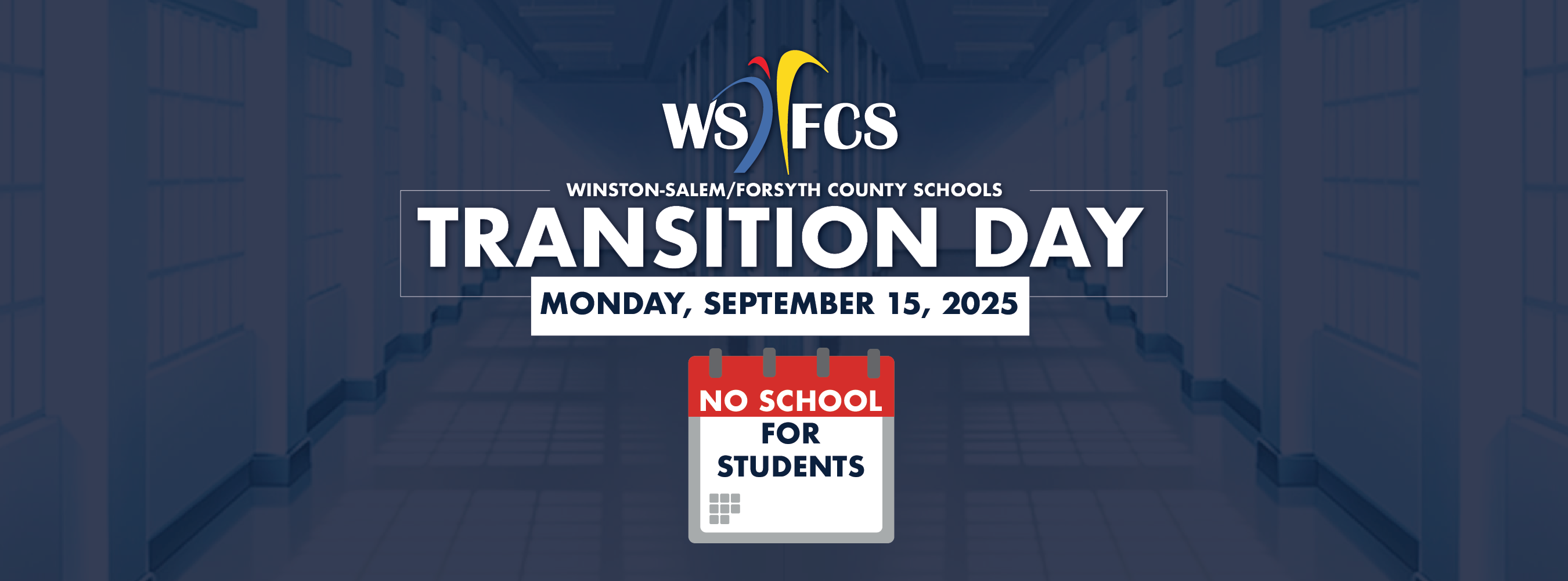 No School 9/15 - Transition Day