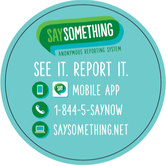 See something Say something at saysomething.net