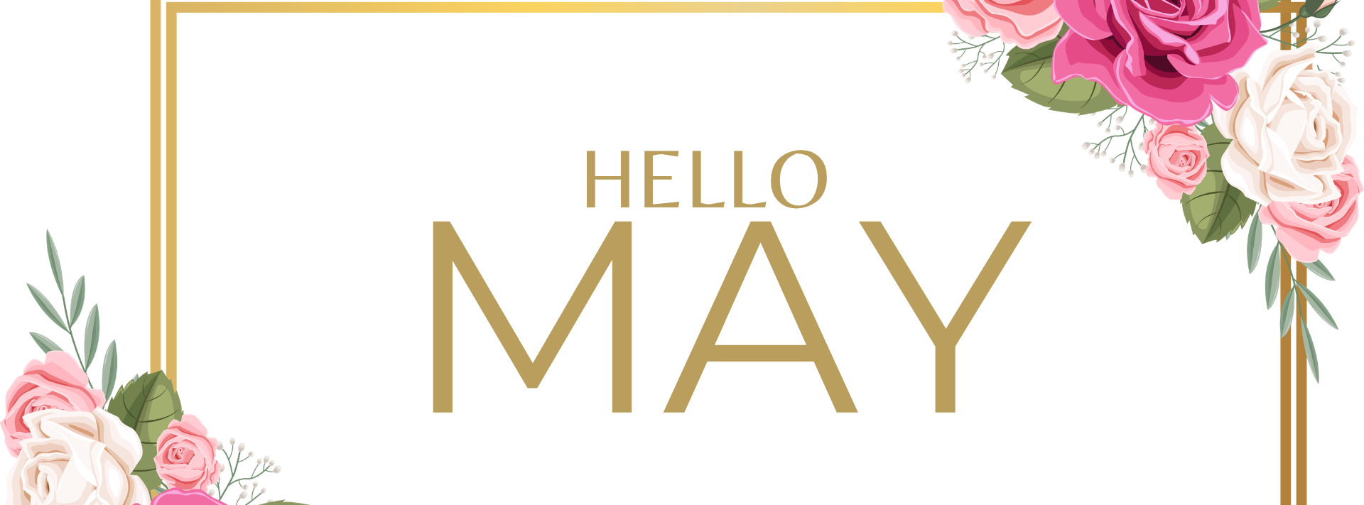 Welcome May Banner