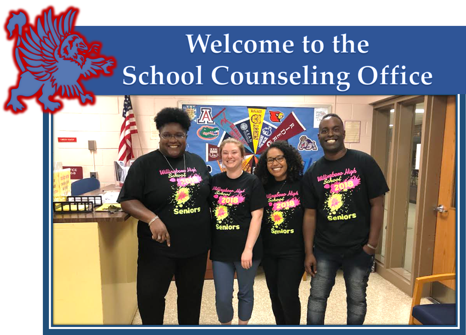 WELCOME TO THE SCHOOL COUNSELING OFFICE - PHOTO OF THE STAFF