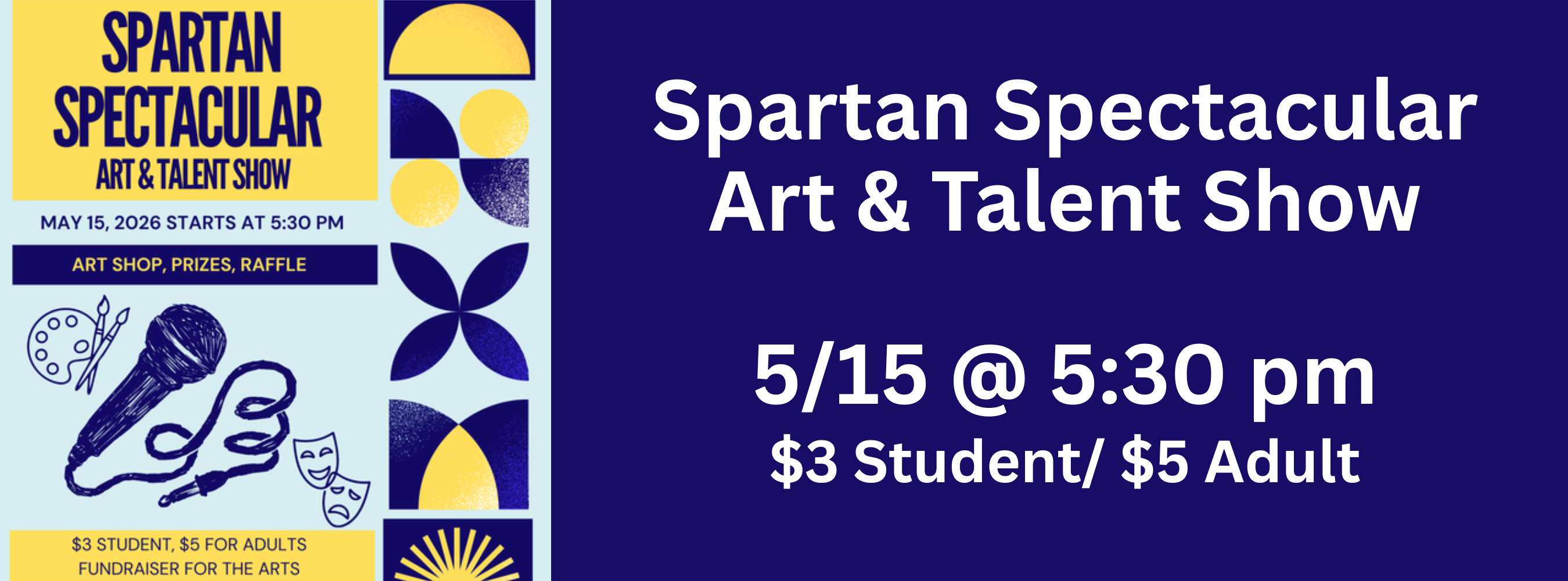 Spartan Spectacular Art &amp; Talent Show 5/15 at 5:30 pm