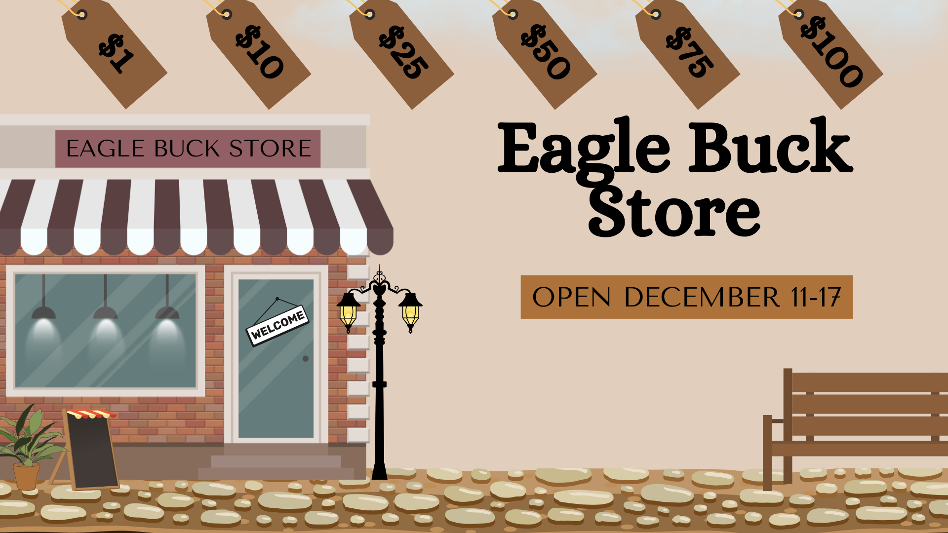 The Eagle Buck Store is December 11-17