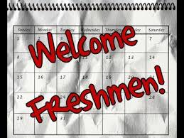 paper calendar, with red letters that say welcome freshmen