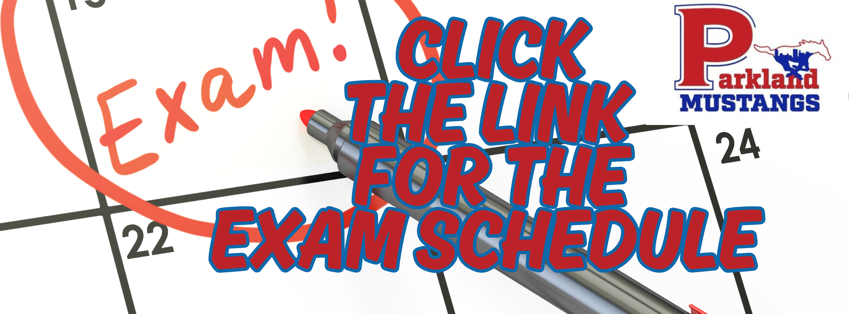 Spring Exam Schedule - Click the link to open/print.
