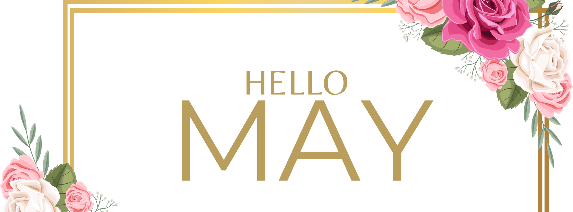 Welcome May Banner