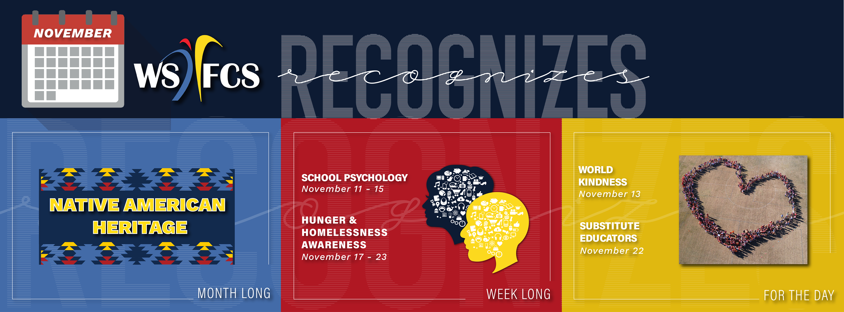 November is Native American Heritage Month (all month long), school psychology week nov 11-15, hunger and homelessness awareness nov 17-23, world kindness day nov 13,  and substitute educators day nov 22