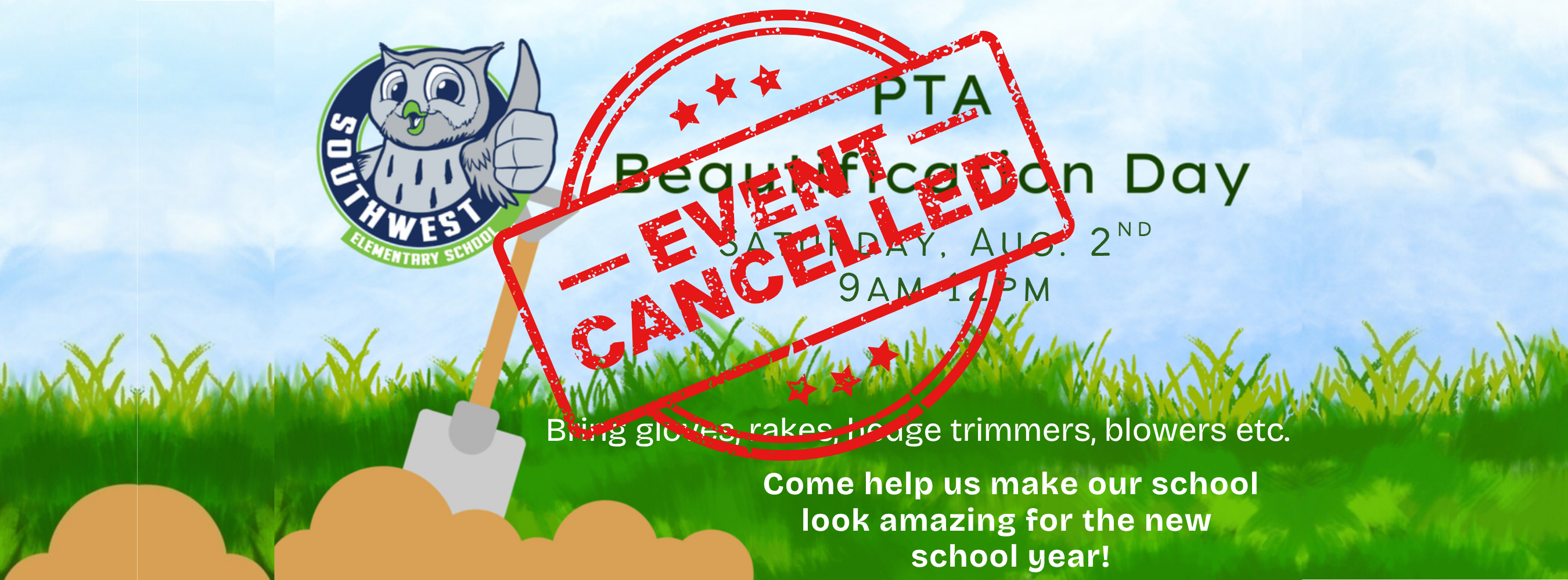 CANCELLED beautification day on 8/2/25 is no longer happening