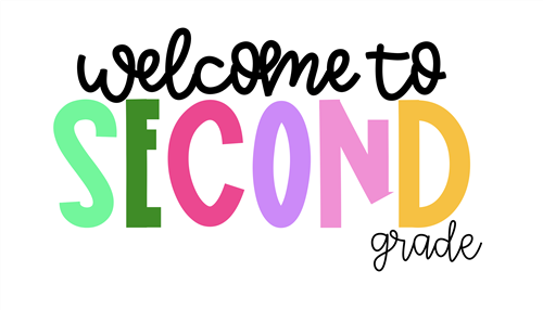 Welcome To Second Grade Picture with different colors for each letter of the word "second".