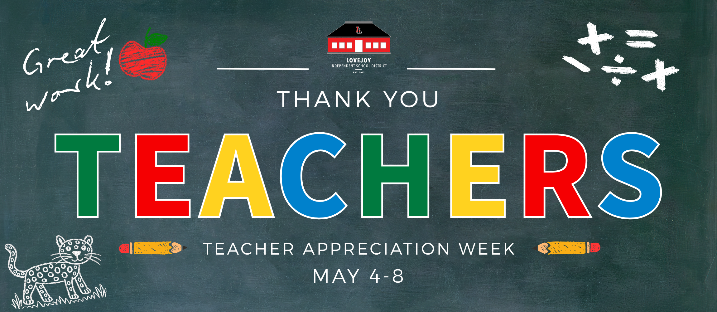 A chalkboard displays colorful text saying "Thank You Teachers" with illustrations of an apple, cat, and pencils. The message is for Teacher Appreciation Week, May 4-8.
