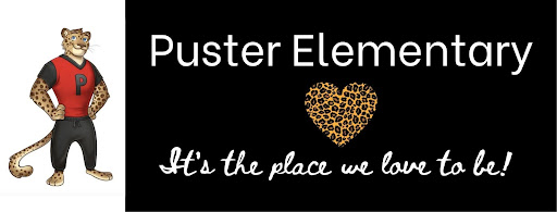 Puster Elementary. It's the place we love to be!