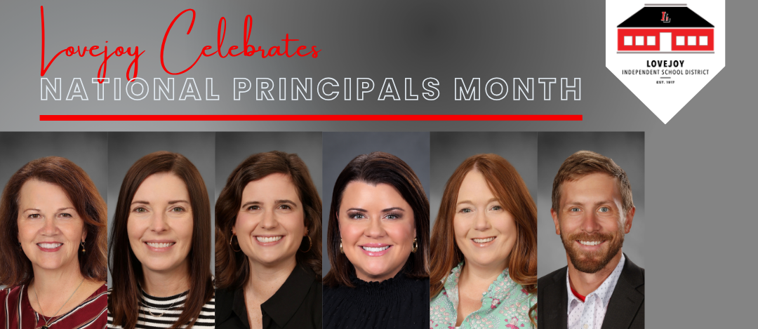 Six smiling faces in a collage. A title reads, "Lovejoy Celebrates National Principals Month." The bottom reads, "#ThankAPrincipal."