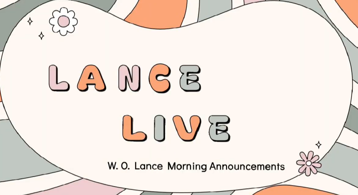 Lance Live W.O. Lance Morning Announcements