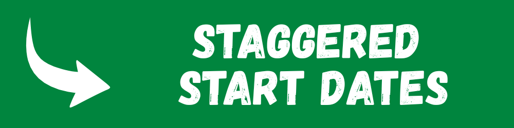 Staggered Start Dates