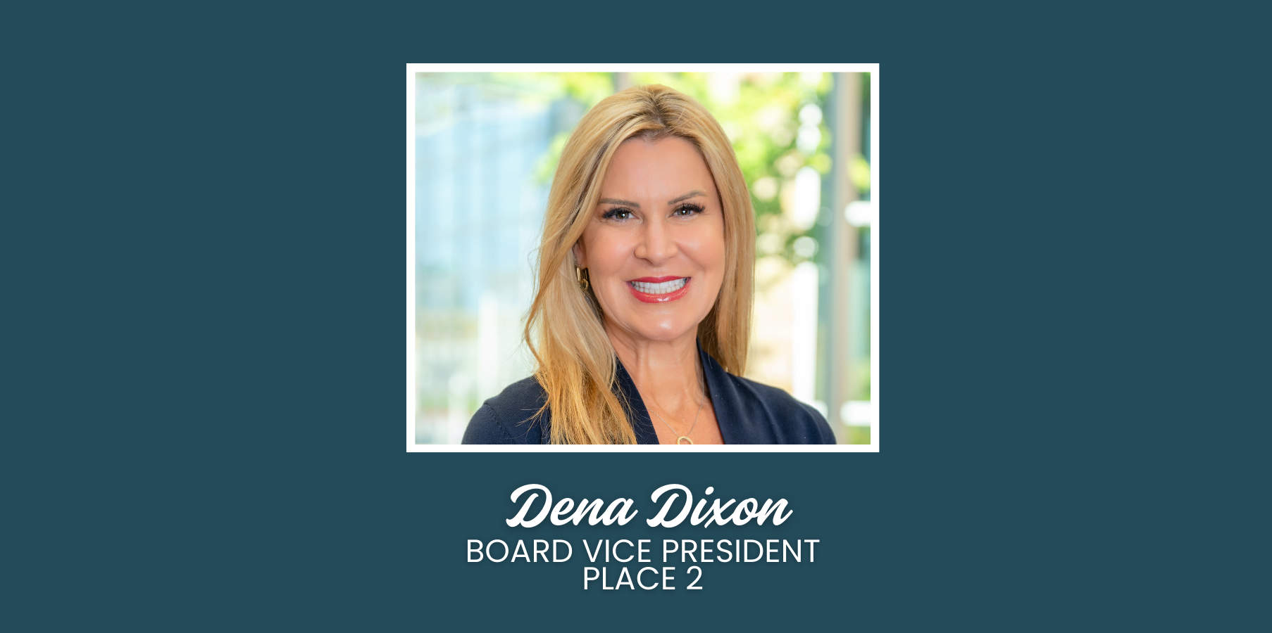 Board Vice President Dena Dixon