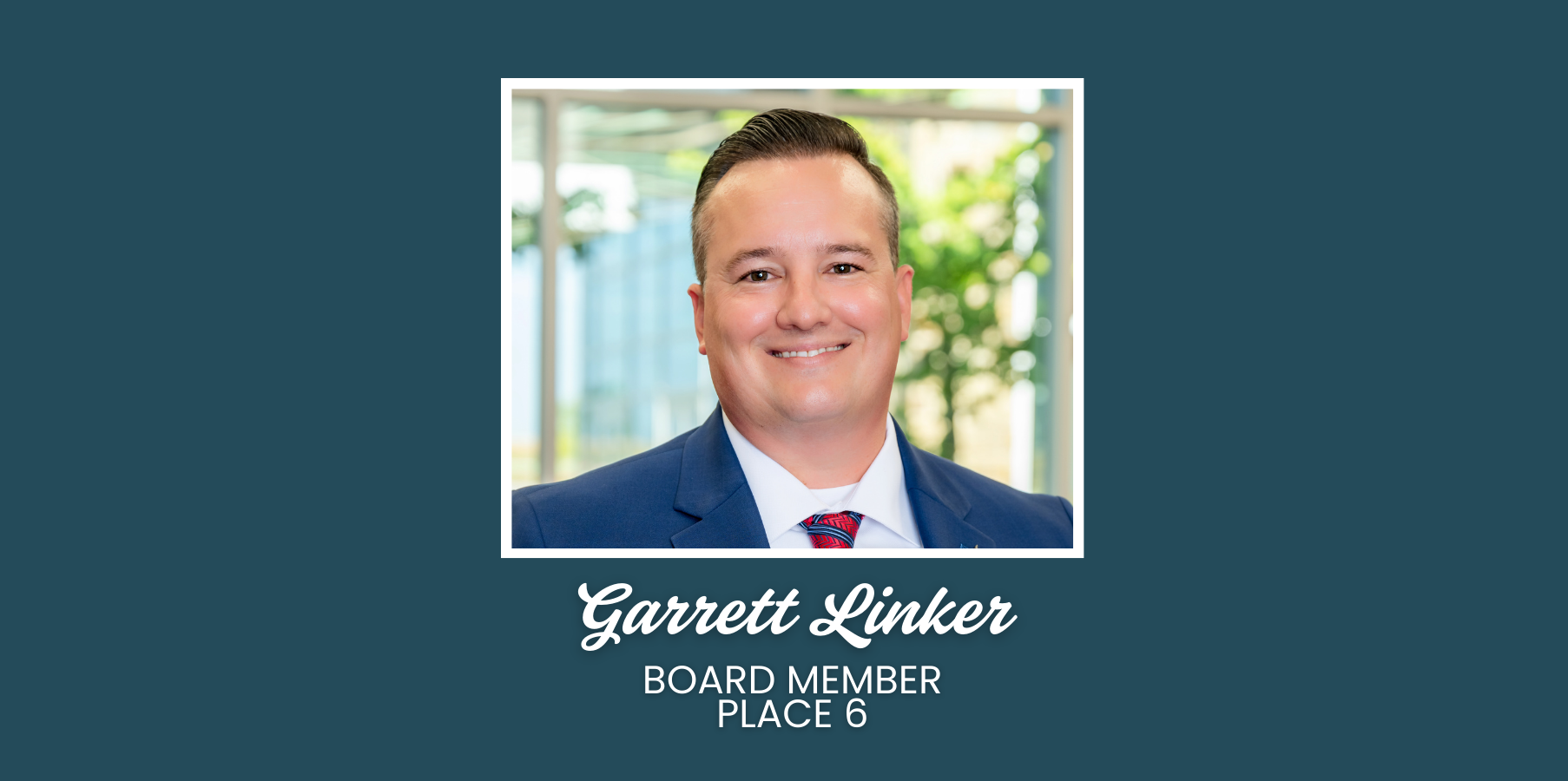 Board Member Garrett Linker