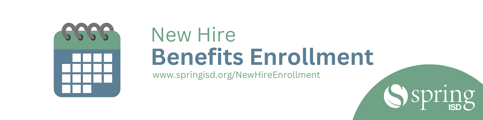 new hire benefits enrollmwnt from spring ISD banner