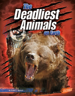 The Deadliest Animals on Earth