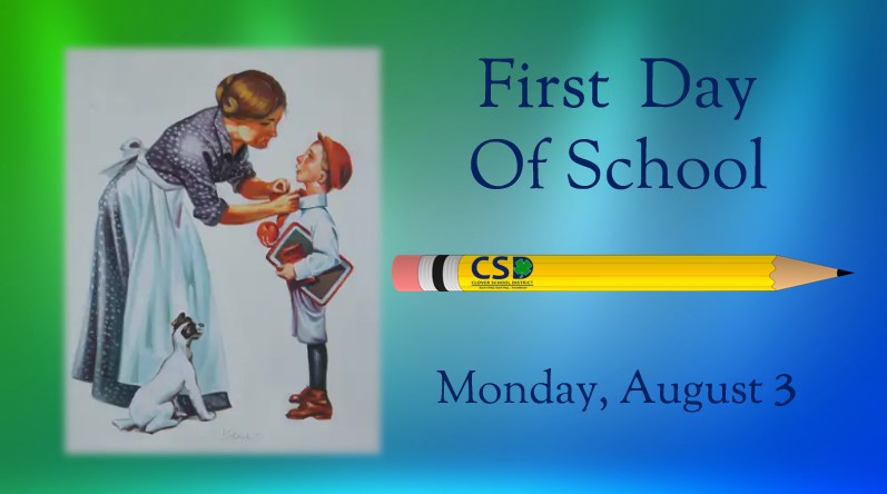 First Day of School Monday, August 3