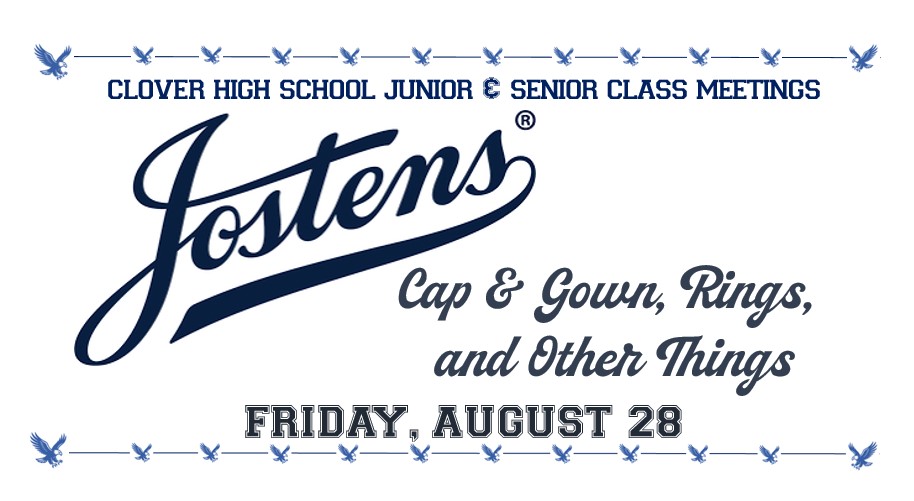 Clover High Junior & Senior Class Meetings with Jostens for Cap and Gown and Class rings 
