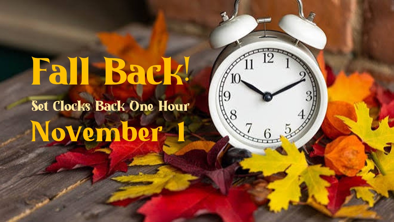SET CLOCKS BACK ONE HOUR NOVEMBER 1