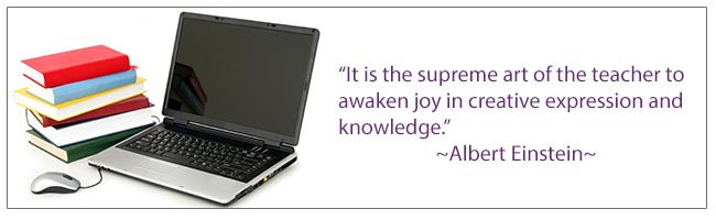 "It is the supreme art of the teacher to awaken joy in creative expression and knowledge." ~Albert Einstein~