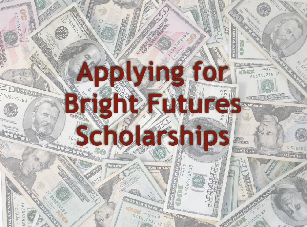 Applying for Bright Futures Scholarships