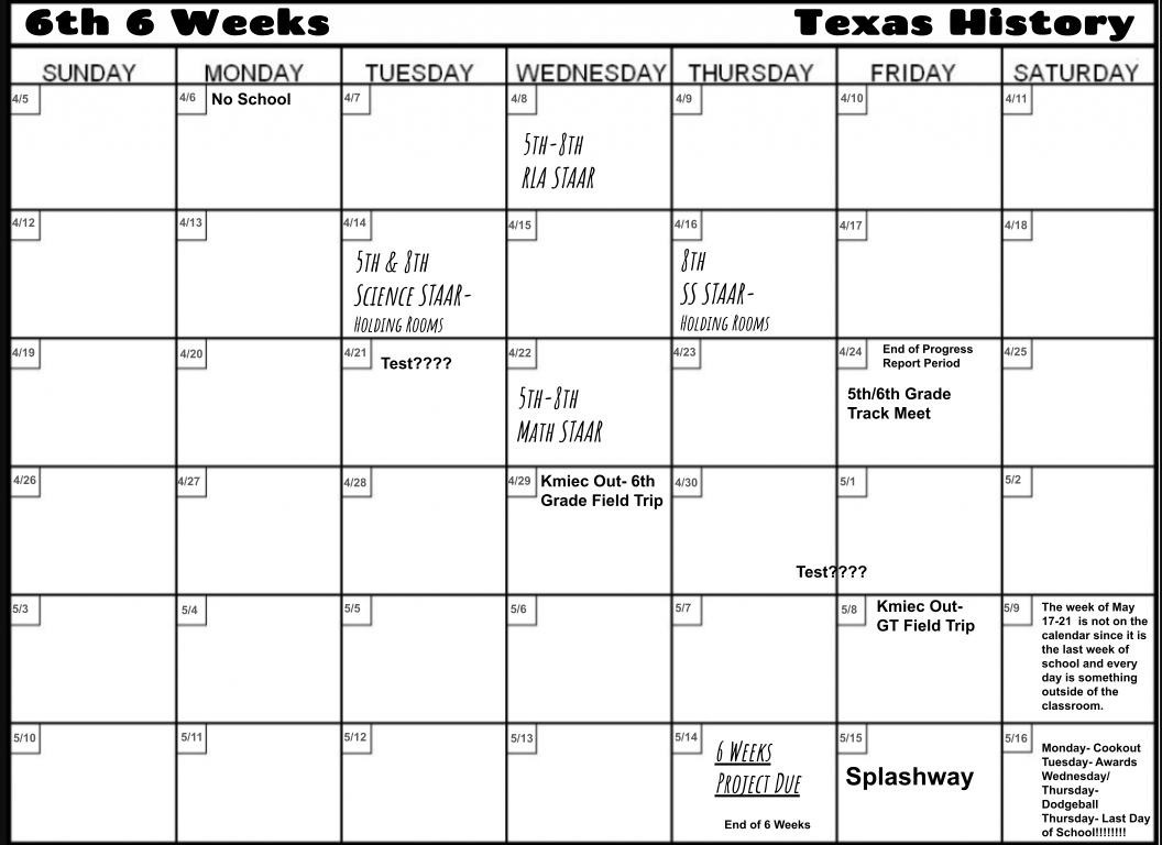  7th Grade Texas History- 6th 6 Weeks Calendar