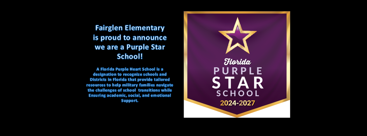 Fairglen Elementary is a Purple Heart School 2024 - 2027