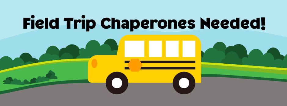 School bus driving on road past trees--Field Trip Chaperones Needed