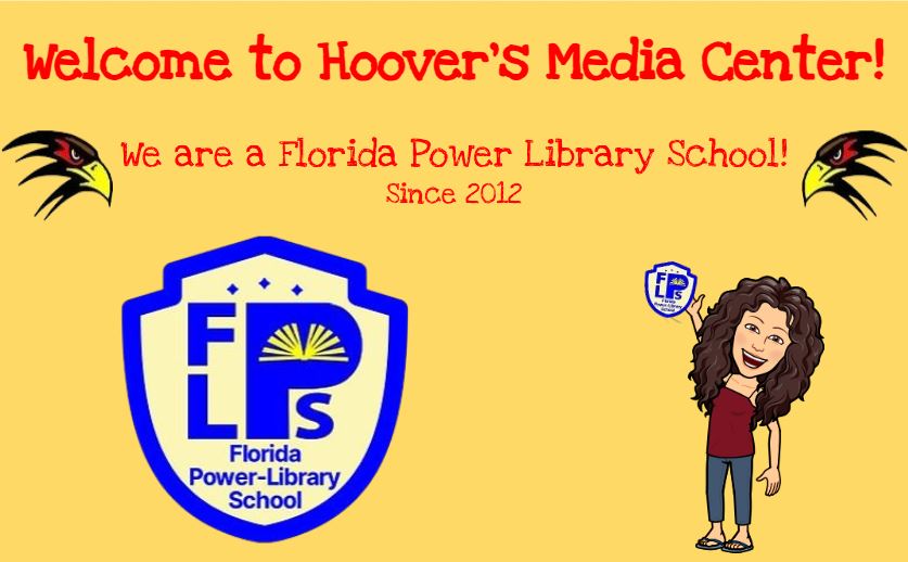 Hoover Media Center - A Florida Power Library School since 2012