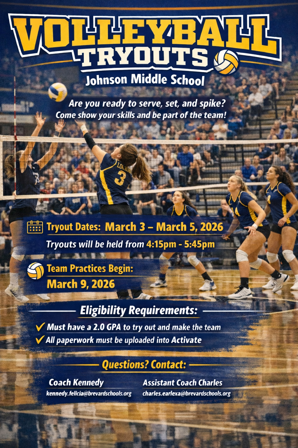 Volleyball tryouts March 3rd - 5th  after school until 5:45pm