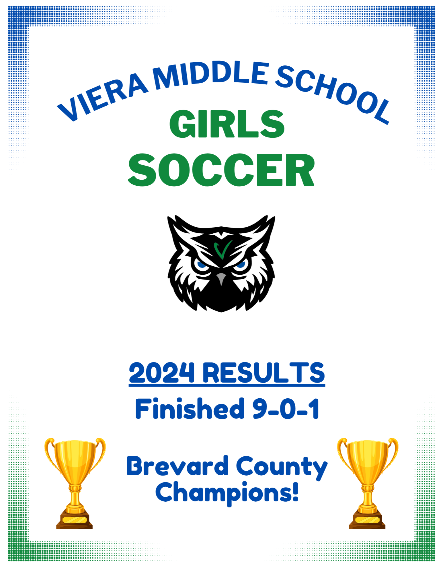 Image of Viera Middle School Girls Soccer 2024 Results: Finished  9-0-1. Brevard County Champions!