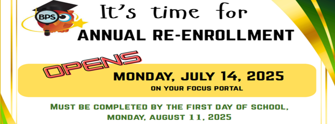 It's time for annual reenrollment. Opens Monday July 14 on your Focus portal. Must be completed by the first day of school August 11 2025