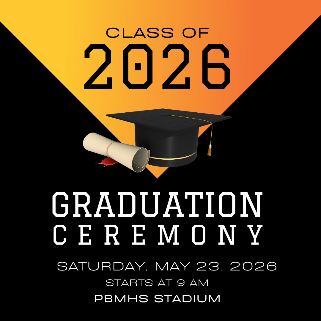 Class of 2026 Graduation Ceremony Saturday May 23, 2026 9 am  in the stadium
