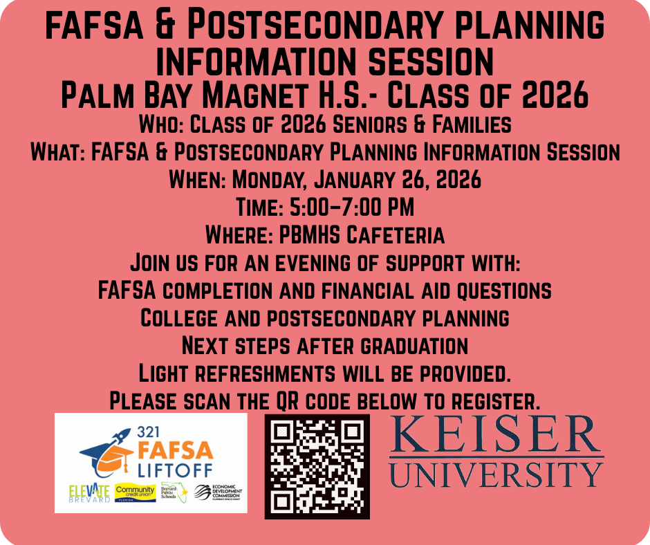 FAFSA Information Session Class of 2026 Monday January 26 at 5 to 7 pm in the PBMHS cafeteria. Join us for FAFSA support and postsecondary planning/next steps after graduation. Light refreshments