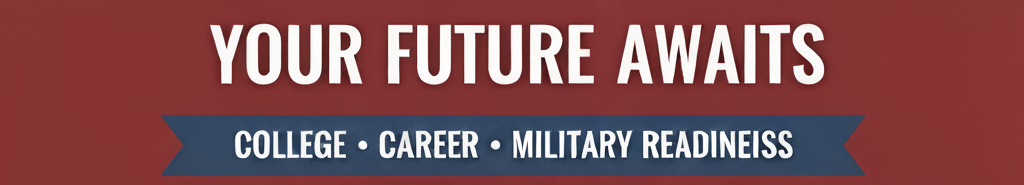 Image saying see below for college, career and military opportunities at our school and in the community.