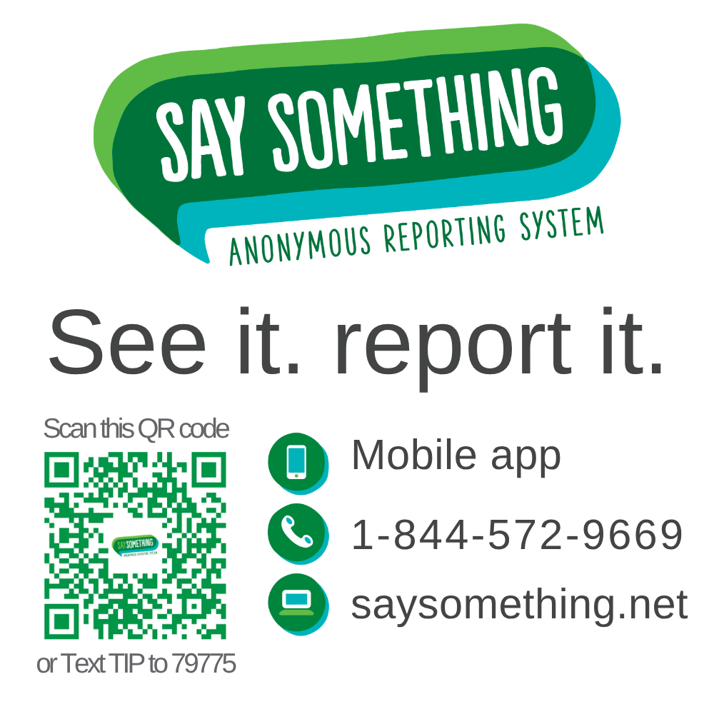 See Something, Say Something at https://www.p3campus.com/tipform.aspx?ID=3464
