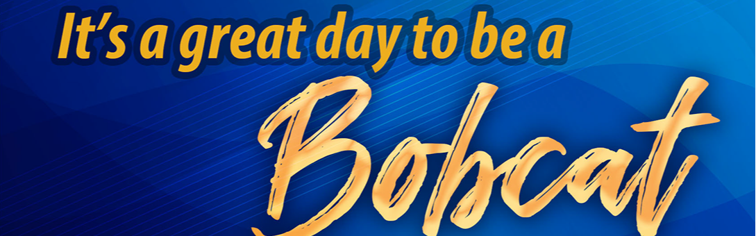 It's a great day to be a bobcat!