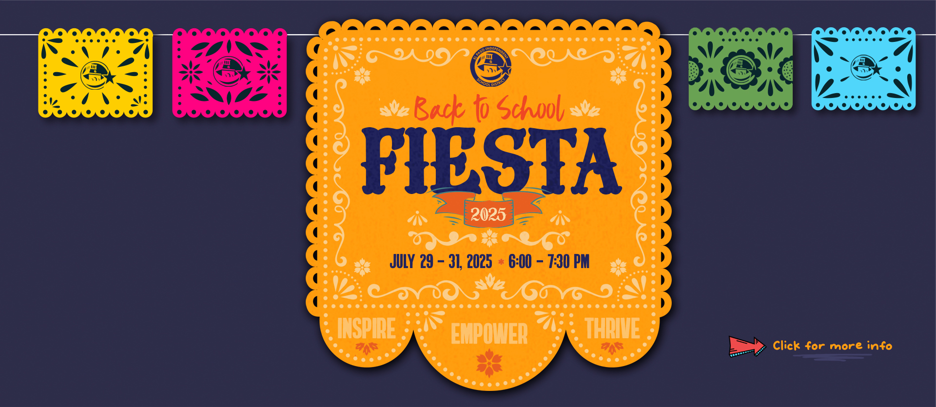 Back to school fiesta July 29 - 31  6 - 7:30