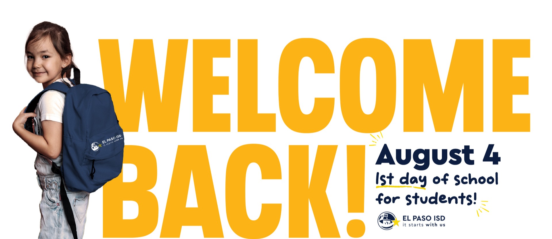Welcome Back! First Day of School for students is Aug 4