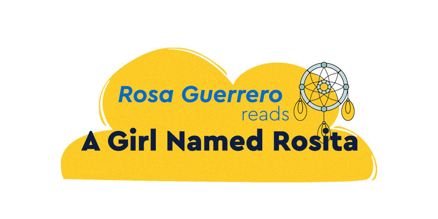 Rosa Guerrrero reads A Girl Named Rosta