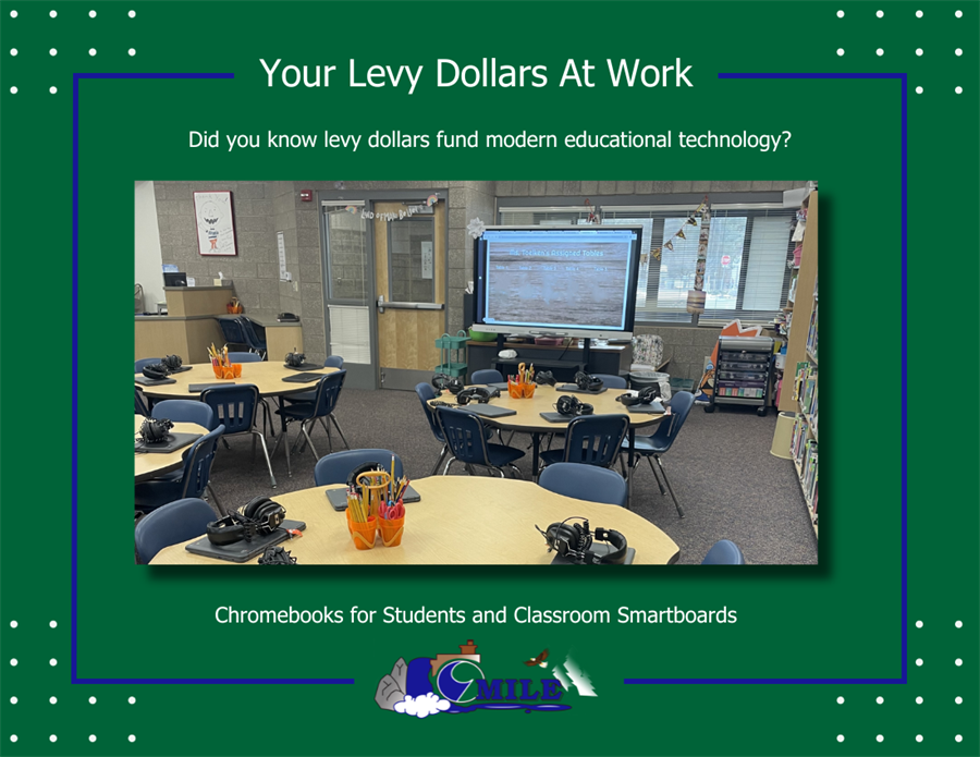 Levy Dollars at Work - Chromebooks for students and classroom smartboards