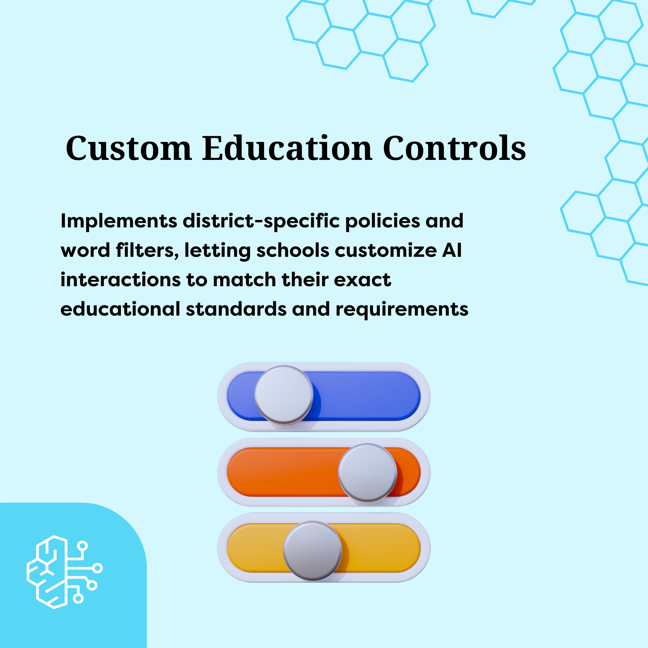 Custom Education Controls