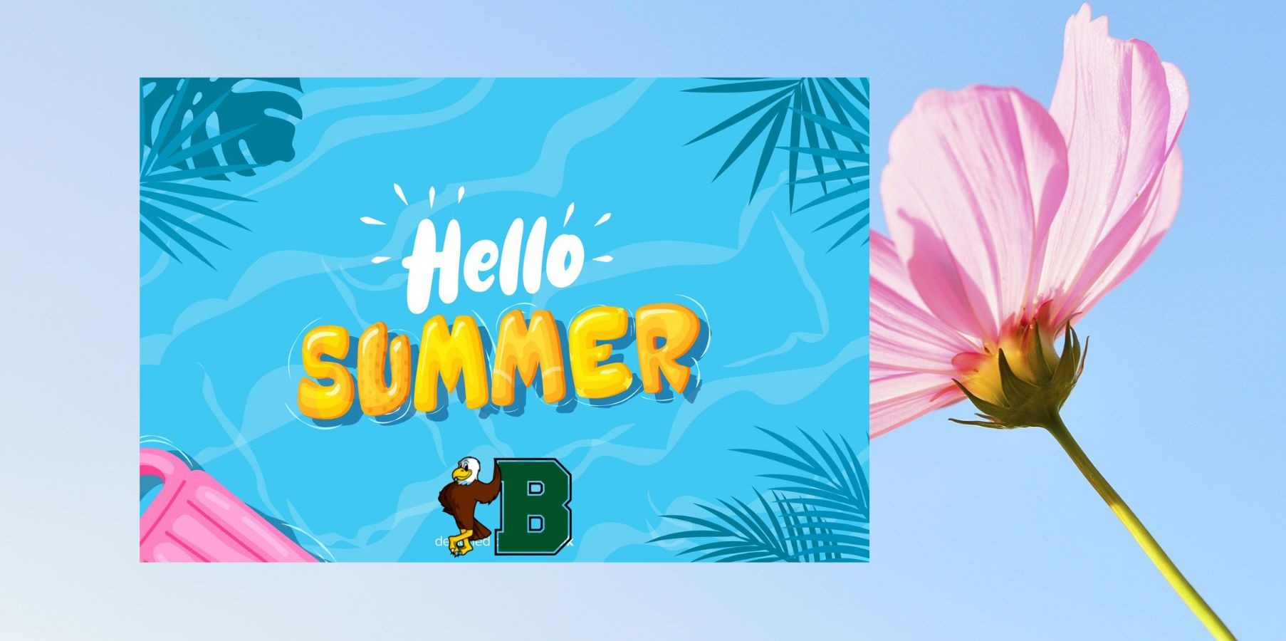 Baker Elementary Hello Summer
