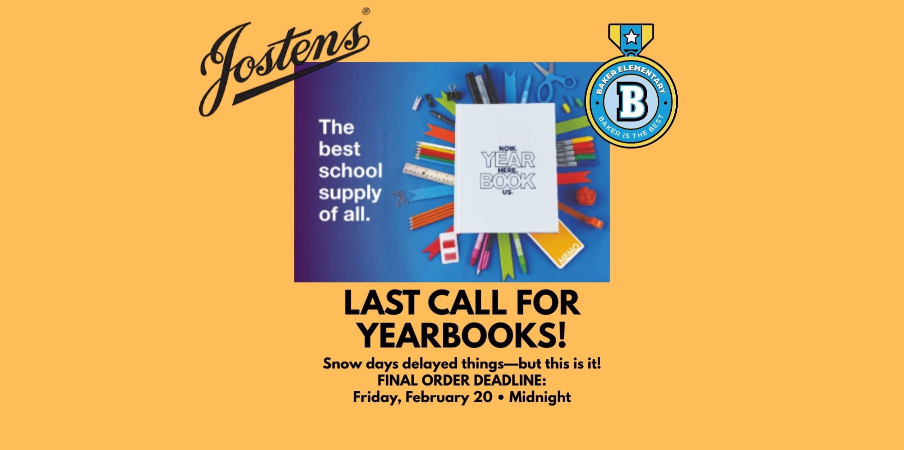 Baker Elementary Yearbook Final Deadline